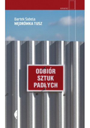 Wędrówka tusz - Bartek Sabela - książka  wyd. 2023