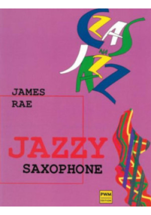Jazzy saxophone - James Rae - książka  wyd. 2000