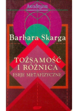Tożsamość i różnica - Barbara Skarga - książka  wyd. 1997