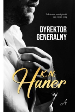 Dyrektor generalny - K. N. Haner - książka  wyd. 2023