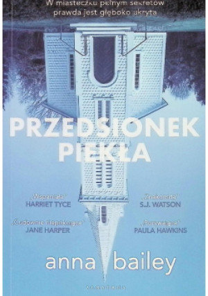 Przedsionek piekła - Anna Bailey - książka  wyd. 2022