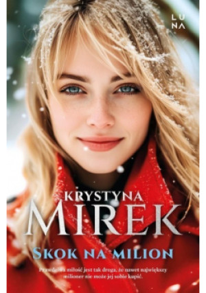 Skok na milion - Krystyna Mirek - książka  wyd. 2024