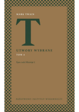 Utwory wybrane Tom 4 - Mark Twain - książka  wyd. 2022
