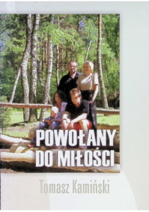 Powołany do miłości - Tomasz Kamiński - książka  wyd. 2005
