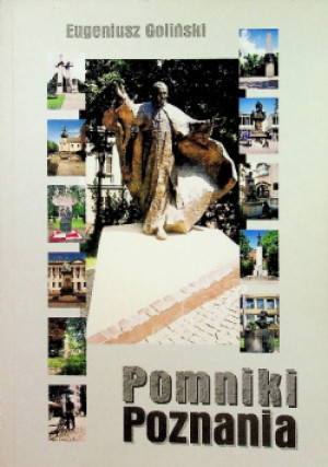 Pominiki Poznania - Eugeniusz Goliński - książka historyczna wyd. 2001