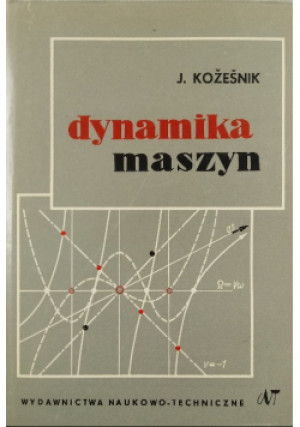 Dynamika maszyn - Jaroslav Kozesnik - książka  wyd. 1963