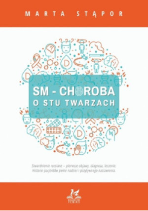 SM Choroba o stu twarzach - Marta Stąpor - książka  wyd. 2021