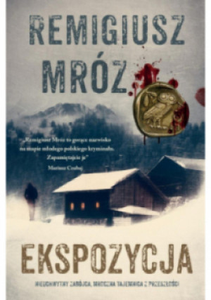 Ekspozycja. Komisarz Forst. Tom 1 - Remigiusz Mróz - książka  wyd. 2024