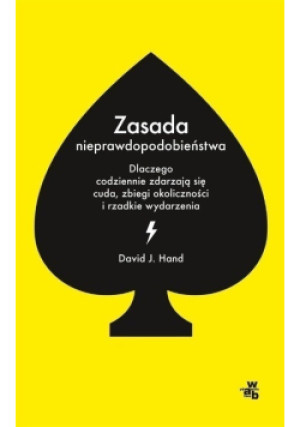 Zasada nieprawdopodobieństwa - David Hand - książka  wyd. 2015