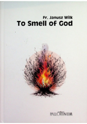 To smell of god - Janusz Wilk - książka  wyd. 2024