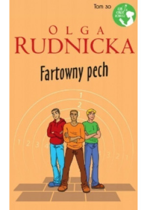 Fartowny pech Tom 30 - Olga Rudnicka - książka  wyd. 2015