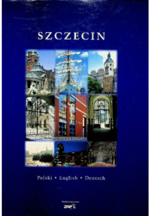 Szczecin - Bogusław Dmochowski - książka  wyd. 2000