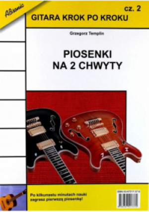 Gitara krok po kroku Część 2 Piosenki na 2 chwyty - Grzegorz Templin - książka  wyd. 2003