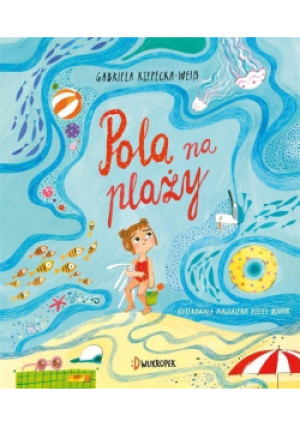 Pola na plaży - Gabriela Rzepecka - książka  wyd. 2020