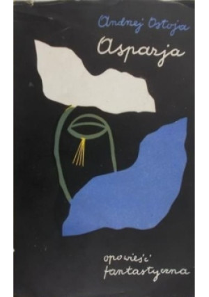 Aspazja - Andrzej Ostoja - książka  wyd. 1958