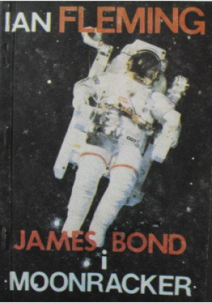 James Bond i Moonracker - Ian Fleming - książka  wyd. 1985