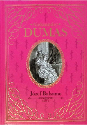 Józef Balsamo Tom 4 - Aleksander Dumas - książka  wyd. 2014