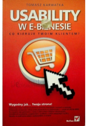 Usability w e biznesie - Tomasz Karwatka - książka  wyd. 2009