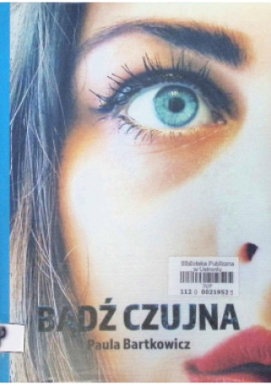 Bądź czujna - Paula Bartkowicz - książka fantasy wyd. 2017