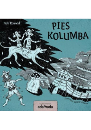 Pies Kolumba - Piotr Rowicki - książka  wyd. 2021