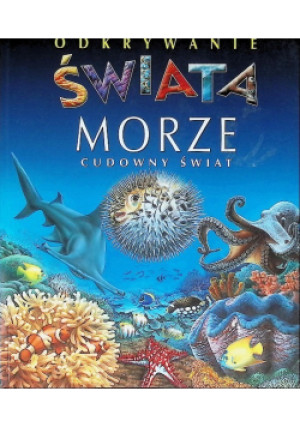 Odkrywanie świata Morze - książka  wyd. 2013