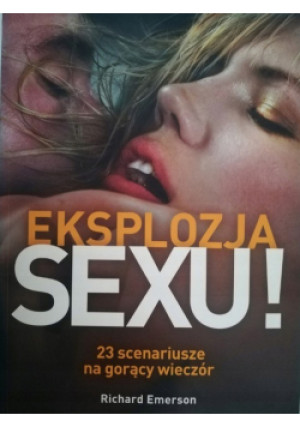 Eksplozja seksu - Richard Emerson - książka  wyd. 2012