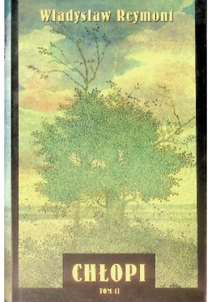 Chłopi Tom II - Władysław Reymont - książka  wyd. 1999