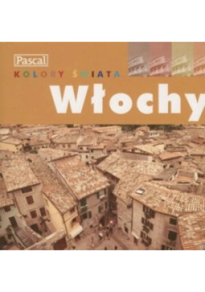 Kolorowy Świat Włoch - książka  wyd. 2005