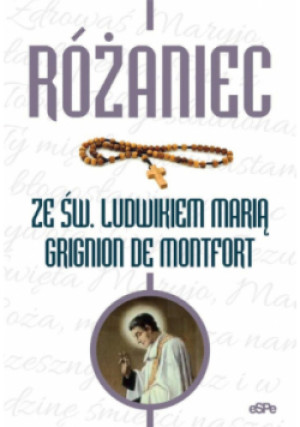 Różaniec ze św. Ludwikiem Marią Grignion - książka wyd. 2019