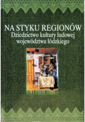 Na styku regionów - książka  wyd. 2007