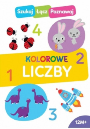 Szukaj, łącz, poznawaj! Kolorowe liczby - książka  wyd. 2016