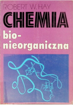 Chemia bio nieorganiczna - Robert W. Hawy - książka  wyd. 1990