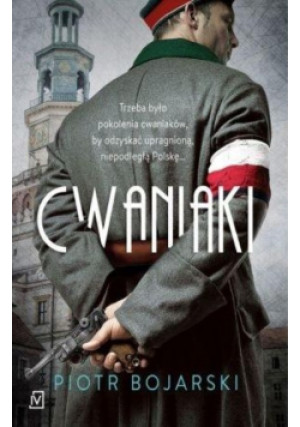 Cwaniaki - Piotr Bojarski - książka historyczna wyd. 2018