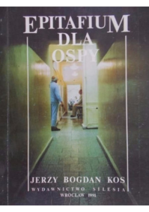 Epitafium dla ospy - Jerzy Bogdan Kos - książka  wyd. 1991