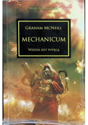 Mechanicum - Graham McNeill - książka  wyd. 2008