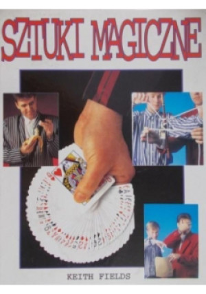 Sztuki magiczne - Keith Fields - książka  wyd. 1995