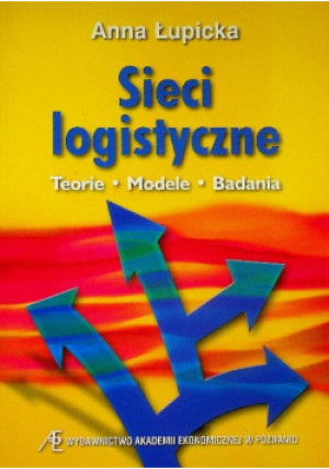 Sieci logistyczne - Anna Łupicka - książka  wyd. 2006