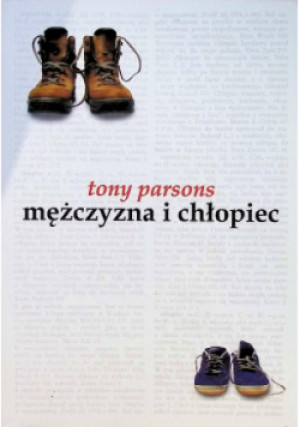 Mężczyzna I Chłopiec - Tony Parsons - książka  wyd. 2016