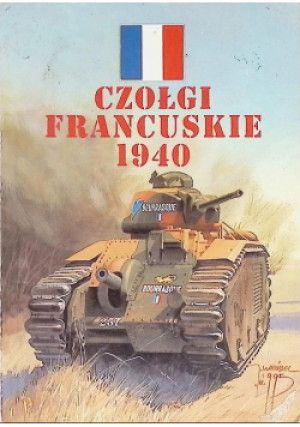 Czołgi francuskie 1940 - Solarz - książka historyczna wyd. 1995