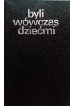 Byli wówczas dziećmi - Marian Turski - książka  wyd. 1980