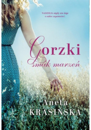 Gorzki smak marzeń - Aneta Krasińska - książka  wyd. 2021