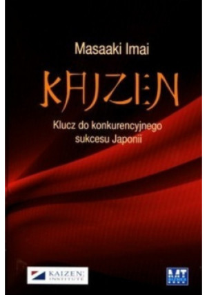 Kaizen - Masaaki Imai - książka reportaż wyd. 2007