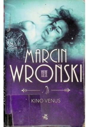 Kino Venus - Marcin Wroński - książka  wyd. 2011
