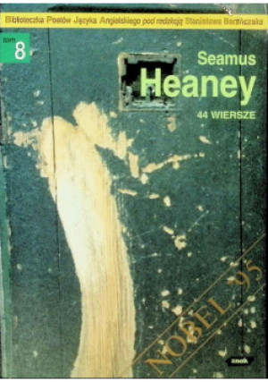 44 wiersze - Seamus Heaney - książka  wyd. 1994