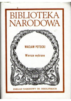 Wiersze wybrane - Wacław Potocki - książka  wyd. 1992
