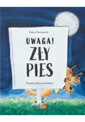 Uwaga! Zły pies - Pedro Penizzotto - książka  wyd. 2023