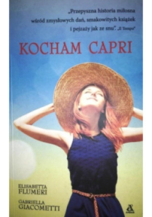 Kocham Capri - Gabriella Giacometti, Elisabetta Flumeri - książka  wyd. 2014