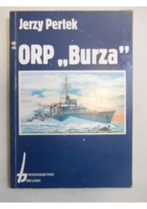 ORP Burza - Jerzy Pertek - książka reportaż wyd. 1992