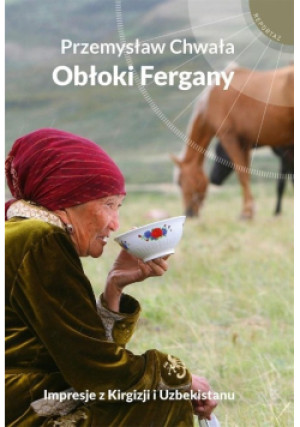 Obłoki Fergany - Przemysław Chwała - książka  wyd. 2017