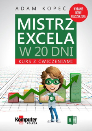 Mistrz Excela w 20 dni - Adam Kopeć - książka  wyd. 2019